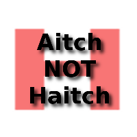 AitchNotHaitch